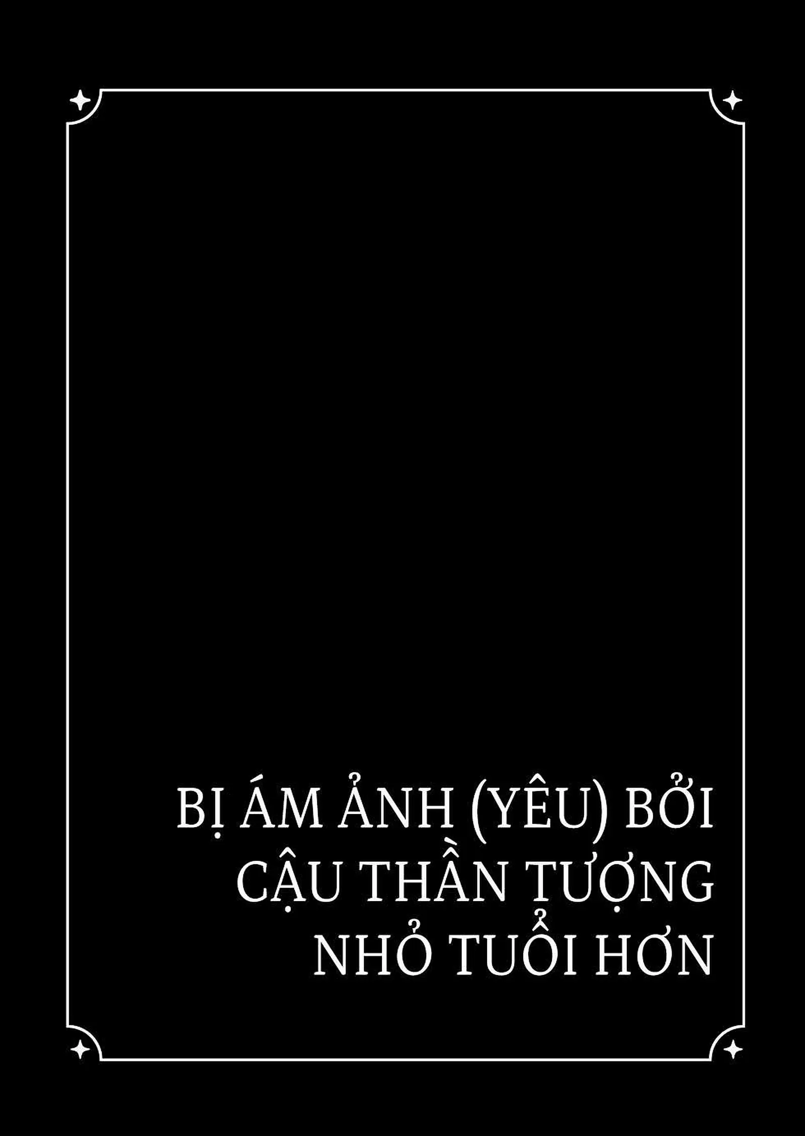 Điên cuồng ám ảnh hoàng tử idol [VN} - Điên cuồng ám ảnh hoàng tử idol [VN} trang 9