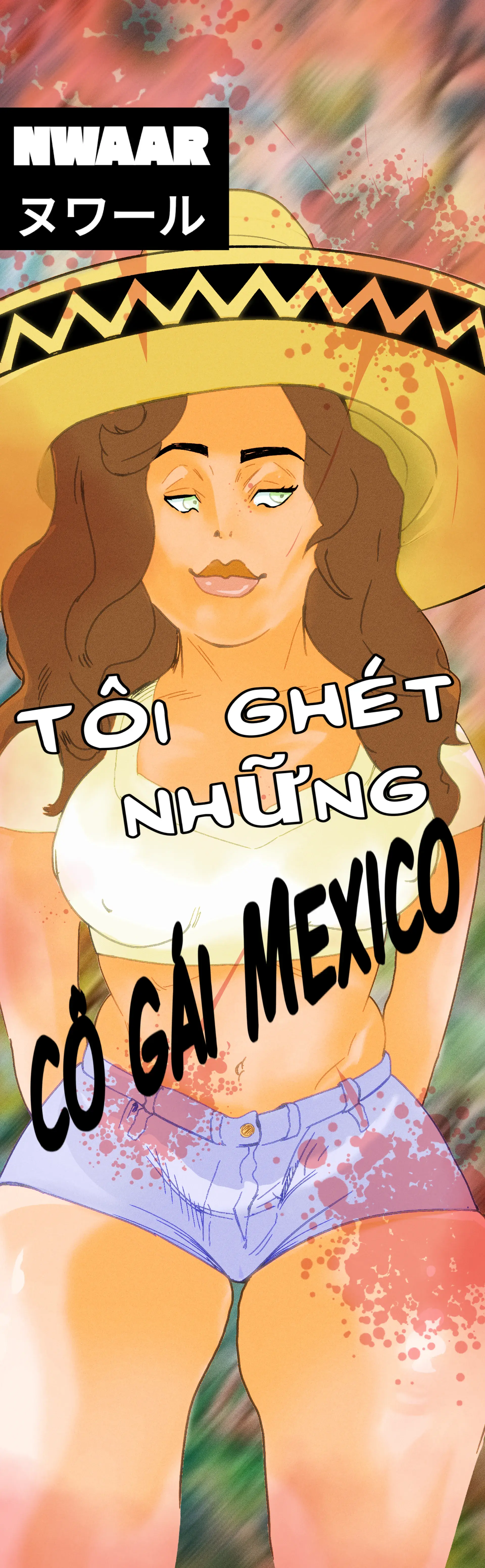 I hate: Mexican