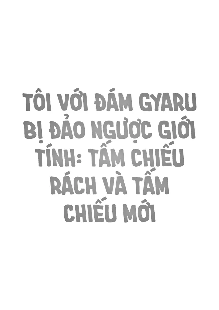 Gal to Boku ga Seibetsu Gyakuten Mesu no Boku to Shinjin Danshi | Tôi với đám gyaru bị đảo ngược giới tính - Tấm chiếu rách và tấm chiếu mới - Gal to Boku ga Seibetsu Gyakuten Mesu no Boku to Shinjin Danshi | Tôi với đám gyaru bị đảo ngược giới tính - Tấm chiếu rách và tấm chiếu mới trang 81
