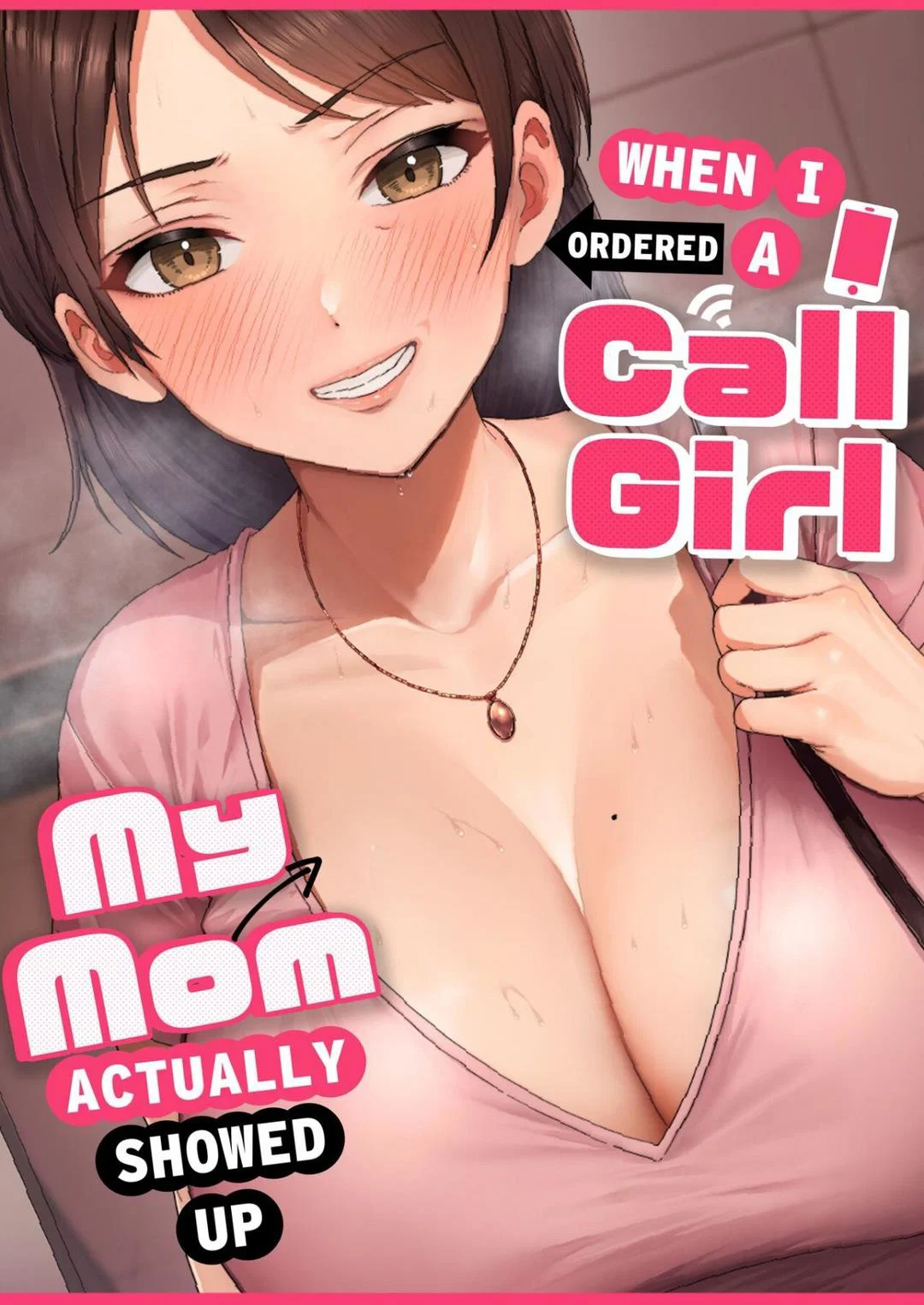 Khi tôi gọi gái gọi, mẹ tôi thực sự đã xuất hiện - Oneshot trang 3