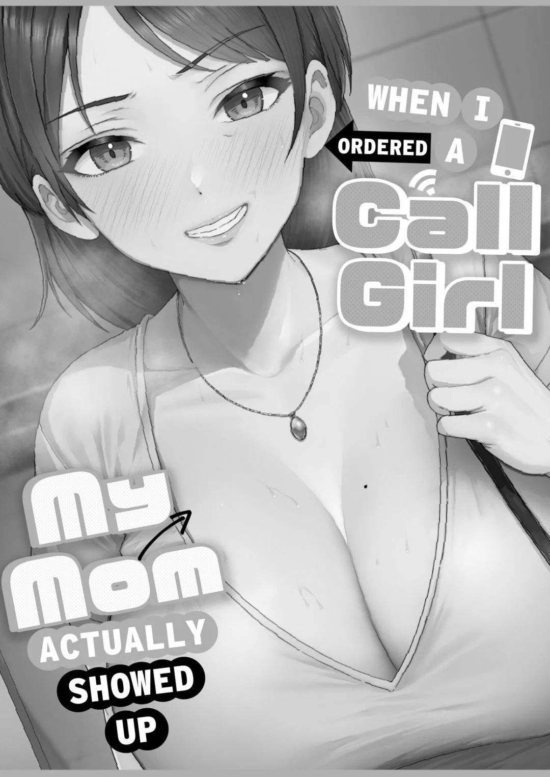 Khi tôi gọi gái gọi, mẹ tôi thực sự đã xuất hiện - Oneshot trang 12