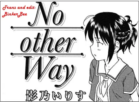No other Way - No other Way trang 14