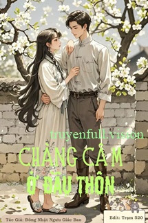 Chàng Câm Ở Đầu Thôn - Đông Nhật Ngưu Giác Bao