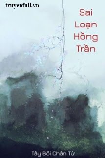 Sai Loạn Hồng Trần