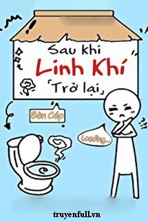 Sau Khi Linh Khí Trở Lại